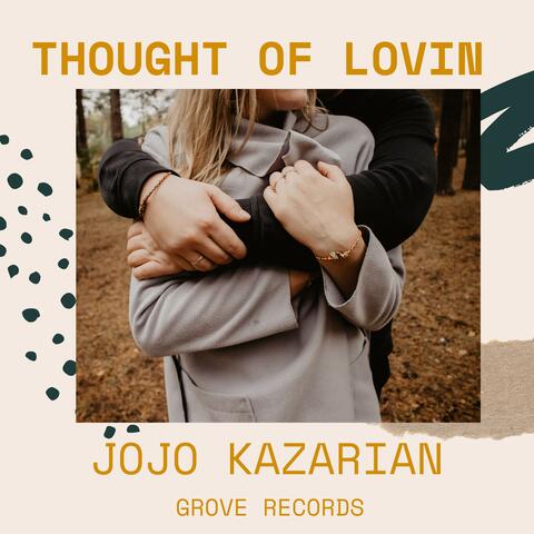 Thought of Lovin   Wave File