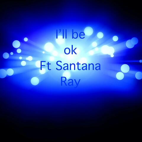 I'll be ok