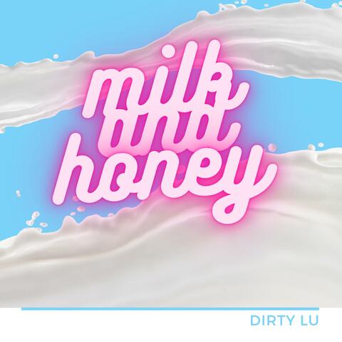 Milk and Honey