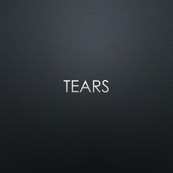 Tears