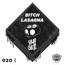 Bitch Lasagna