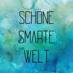 Schöne smarte Welt