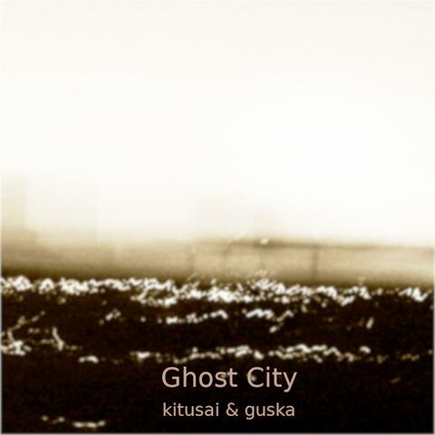 Ghost city
