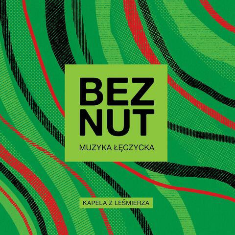 Bez nut - Muzyka Łęczycka I