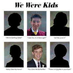 We Were Kids