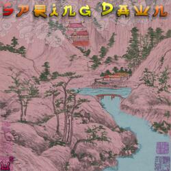 SPRING DAWN