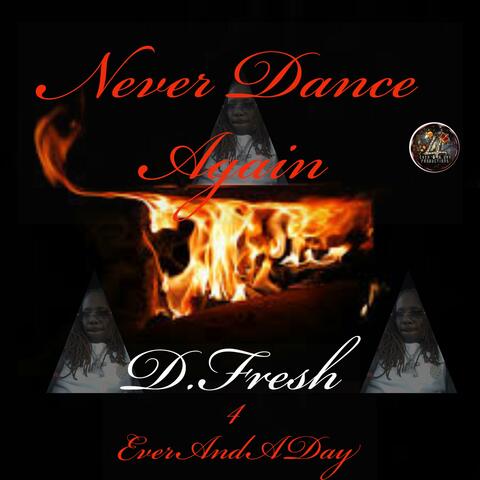 Never Dance Again