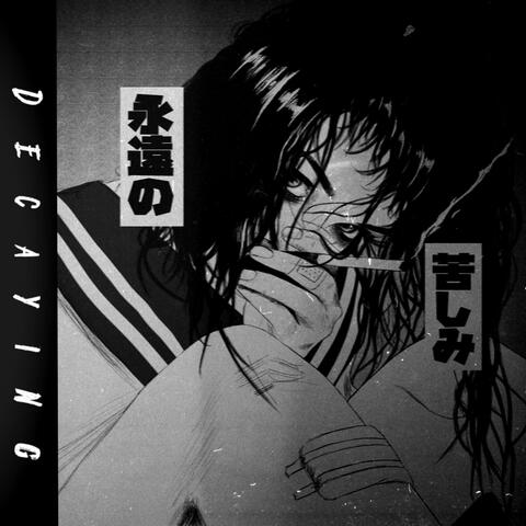 Decaying