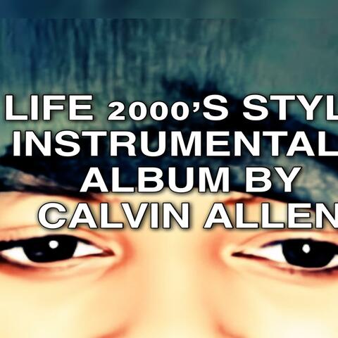 Life 2000 Style Beats