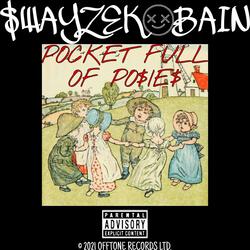 POCKET FULL OF PO$IE$