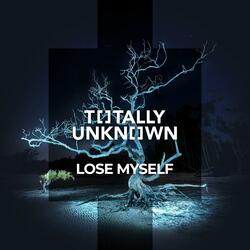 Lose Myself