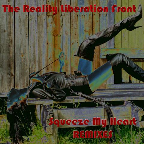 Squeeze My Heart Remixes