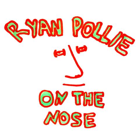 On The Nose