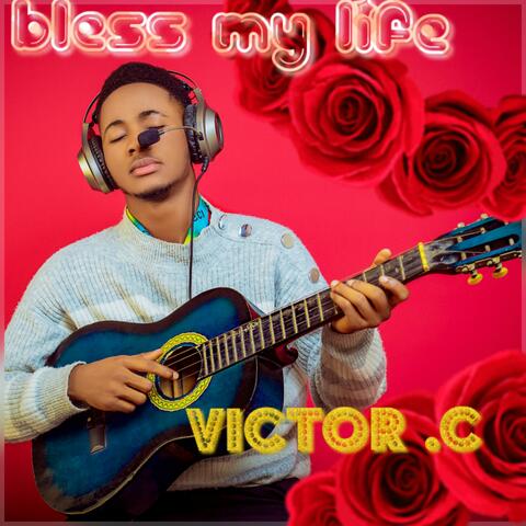 Bless My Life