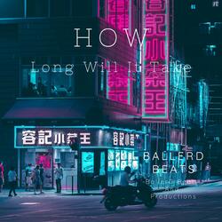 How Long Will It Take