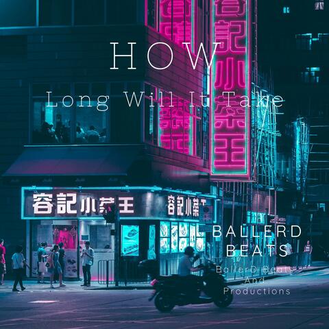 How Long Will It Take