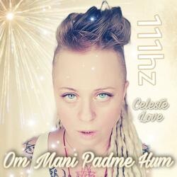 Om Mani Padme Hum, Light Language 111hz