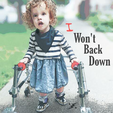I Won't Back Down