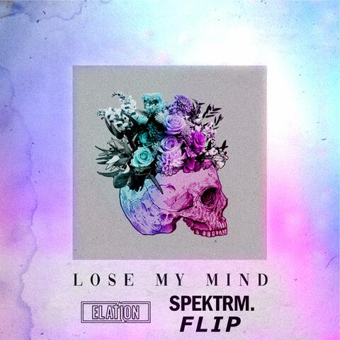 Lose My Mind