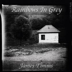 Rainbows In Grey