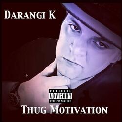Thug Motivation