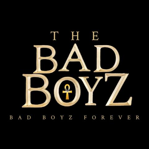 Bad Boyz Forever