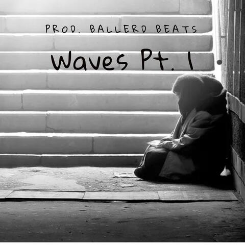 Waves Pt. 1