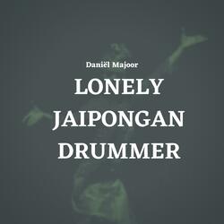 Lonely Jaipongan Drummer