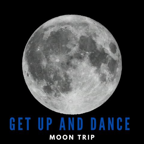 Get Up And Dance
