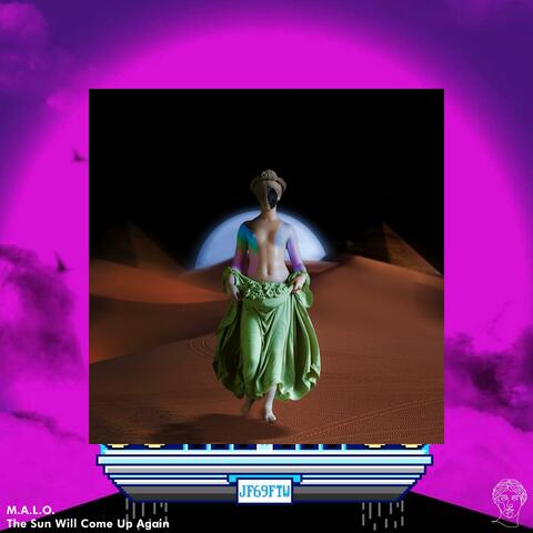 The Sun Will Come Up Again