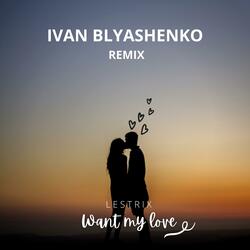 Want My Love