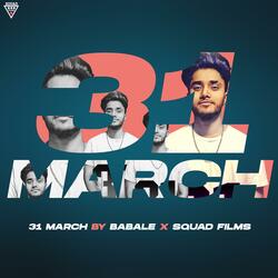31 march