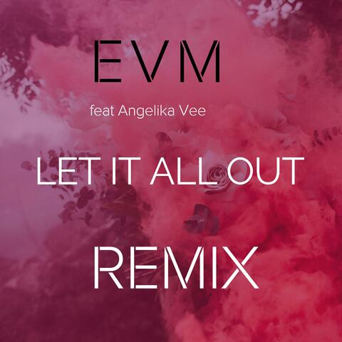 Let It All Out