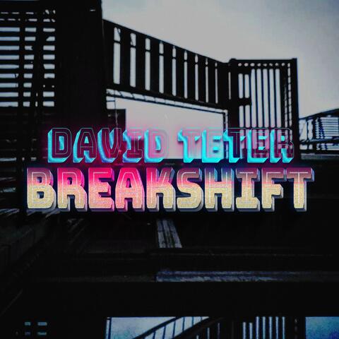 Breakshift