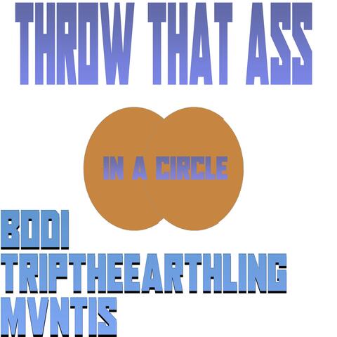 Throw That Ass