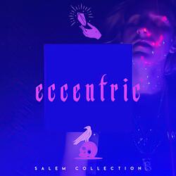 Eccentric