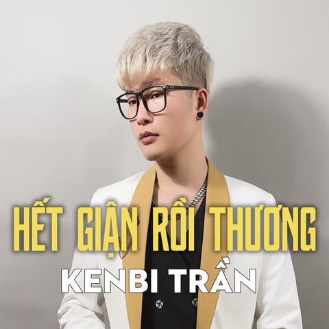 Hết Giận Rồi Thương
