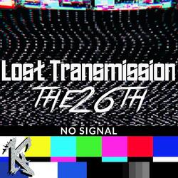 Lost Transmission