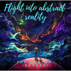 Flight Into Abstract Reality