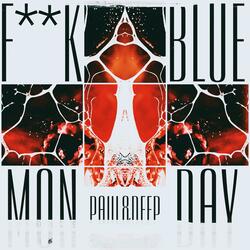 Fuck Blue Monday