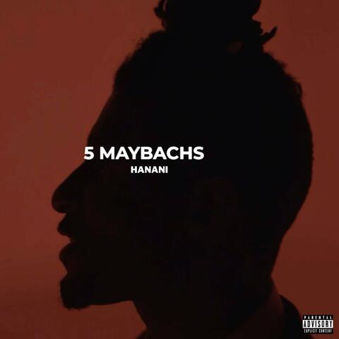 5 Maybachs