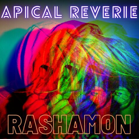 Apical Reverie