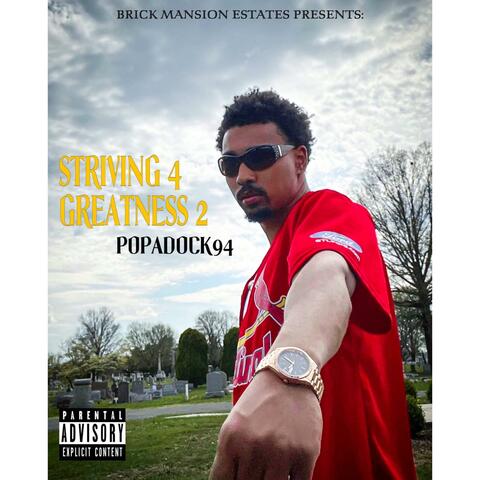Striving 4 Greatness 2