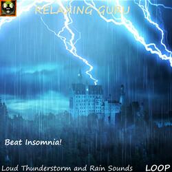 Loud Thunderstorm and Rain Sounds with Extreme Thunder & Lightning Noises
