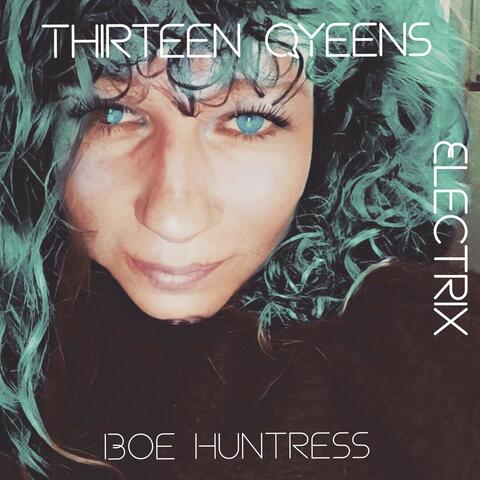 Thirteen Qyeens Electrix