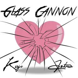 Glass Cannon