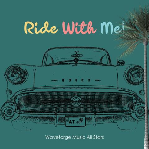 Ride With Me