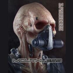 MOUTHLESS DARKNOISE