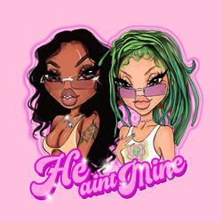 He Aint Mine