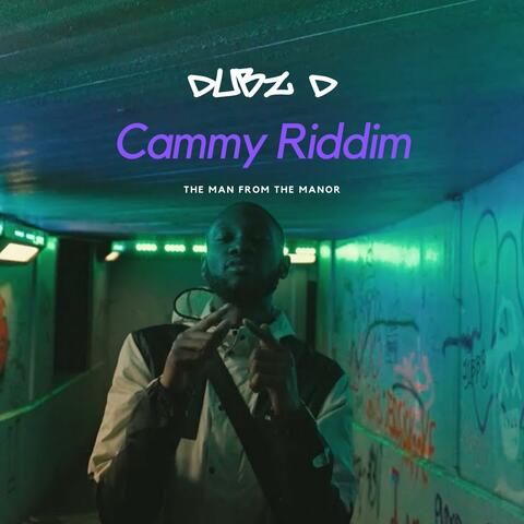 Cammy Riddim (Freestyle)